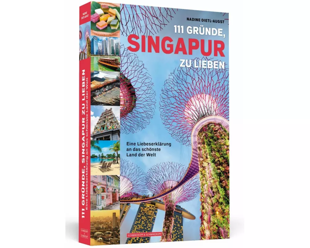 111 Gründe, Singapur zu lieben