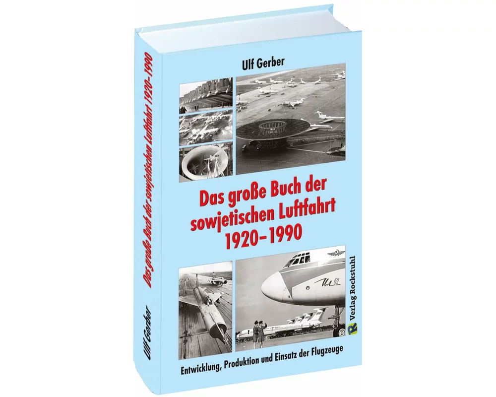 Das große Buch der sowjetischen Luftfahrt 1920-1990