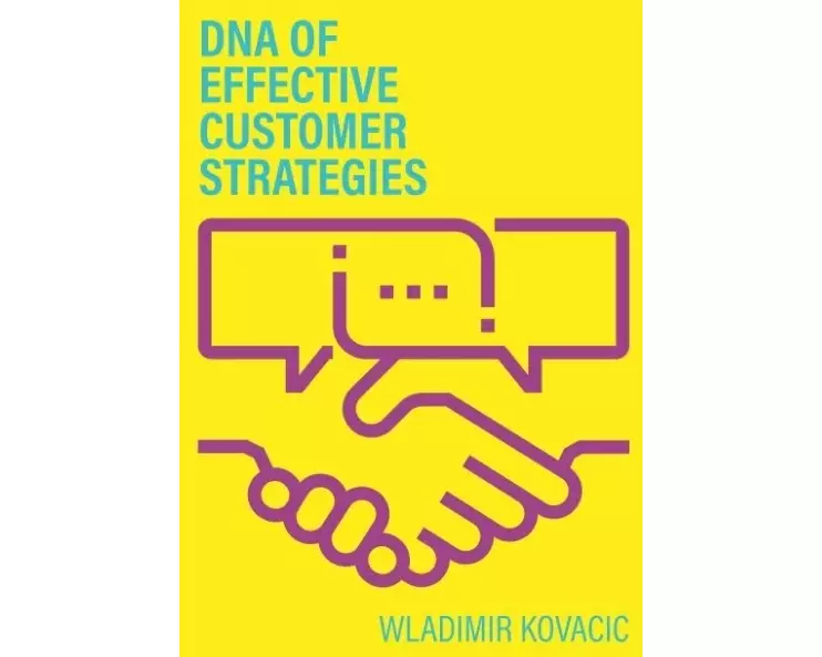 DNA of effective Customer Strategies