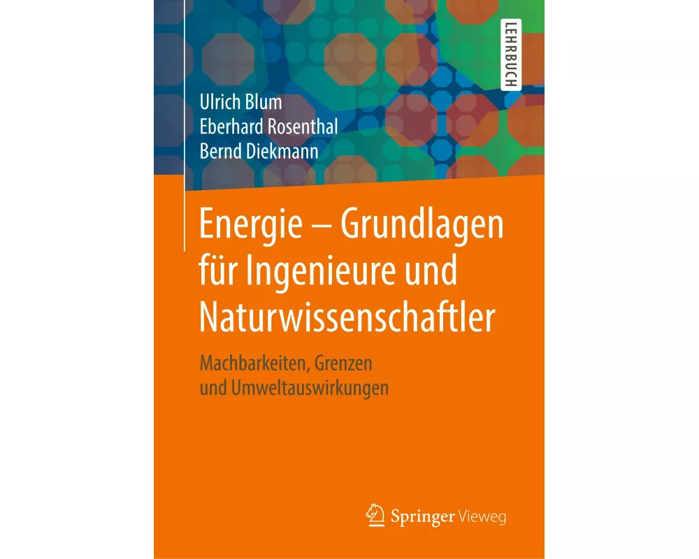 Energie - Grundlagen fr Ingenieure und Naturwissenschaftler