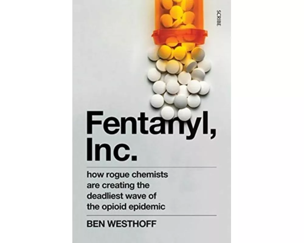 Fentanyl, Inc