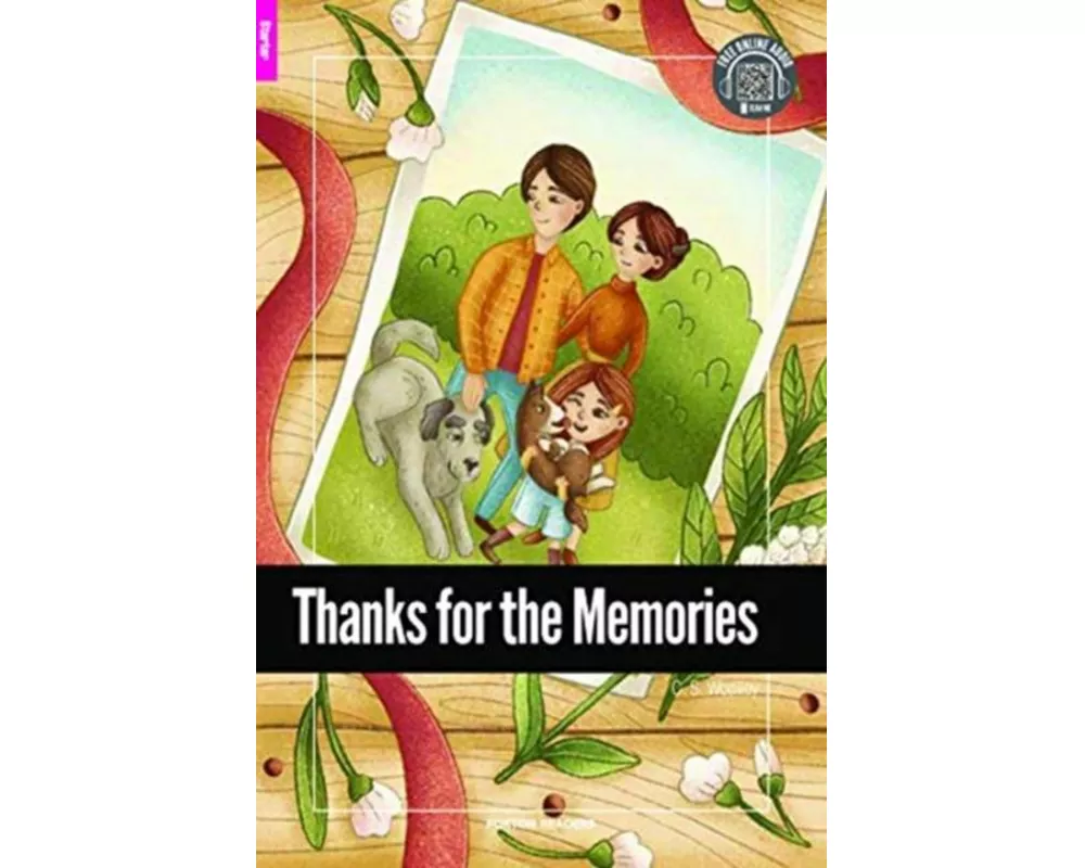 Thanks for the Memories - Foxton Reader Starter Level (300 Headwords A1) with free online AUDIO