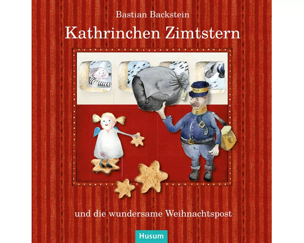 Kathrinchen Zimtstern und die wundersame Weihnachtspost