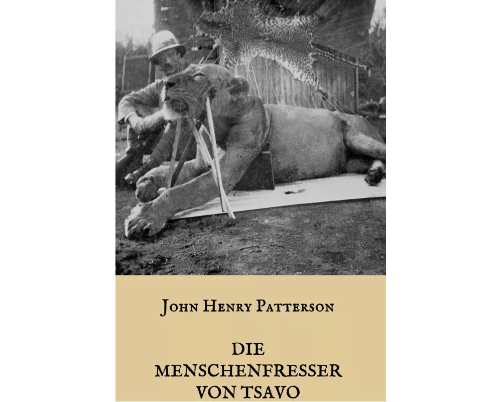 Die Menschenfresser von Tsavo