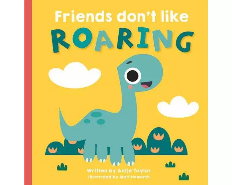 Friends Don't Like Roaring