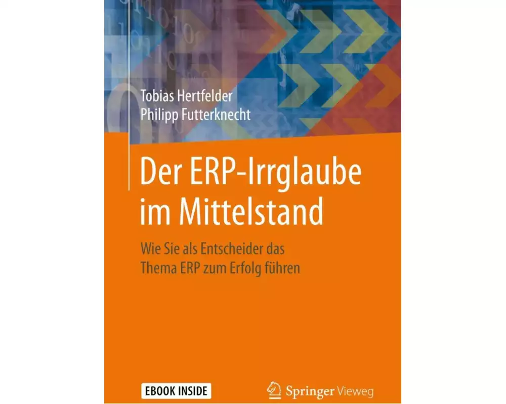 Der ERP-Irrglaube im Mittelstand