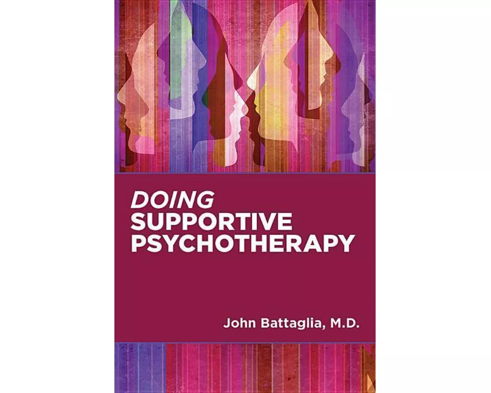 Doing Supportive Psychotherapy