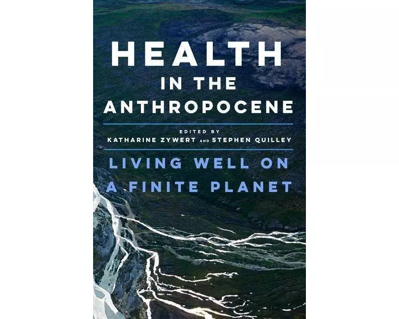 Health in the Anthropocene