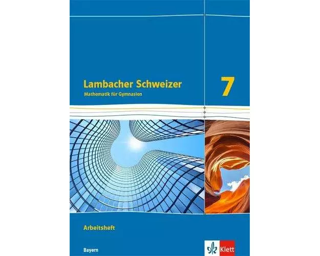 Lambacher Schweizer Mathematik 7. Ausgabe Bayern ab 2017. Arbeitsheft plus Lösungsheft Klasse 7