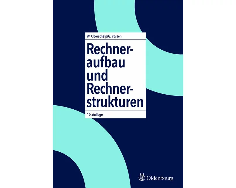 Rechneraufbau und Rechnerstrukturen