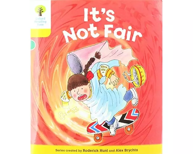 Oxford Reading Tree Biff, Chip and Kipper Stories: Level 5 More Stories A: It's Not Fair