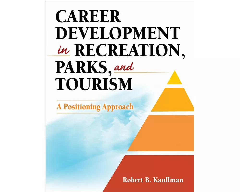 Career Development in Recreation, Parks, and Tourism