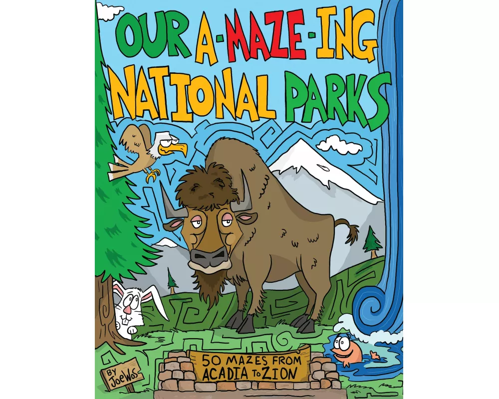 Our A-Maze-ing National Parks