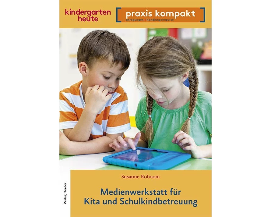 Medienwerkstatt für Kita und Schulkindbetreuung