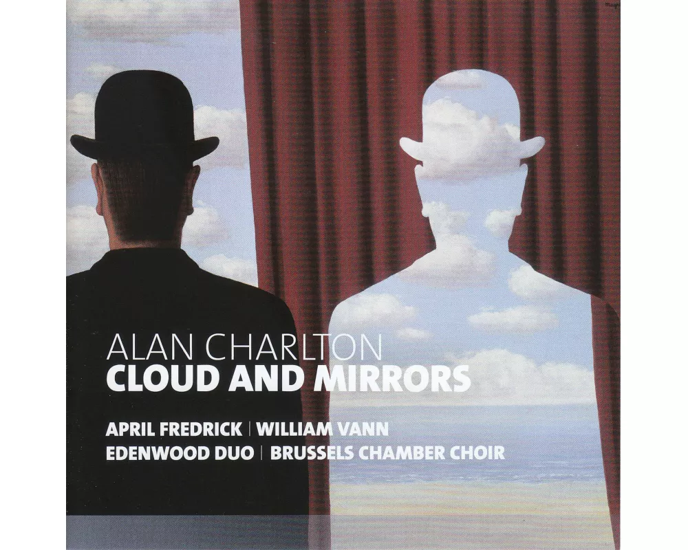 Cloud and Mirrors - Lieder,Chorwerke,Kammermusi