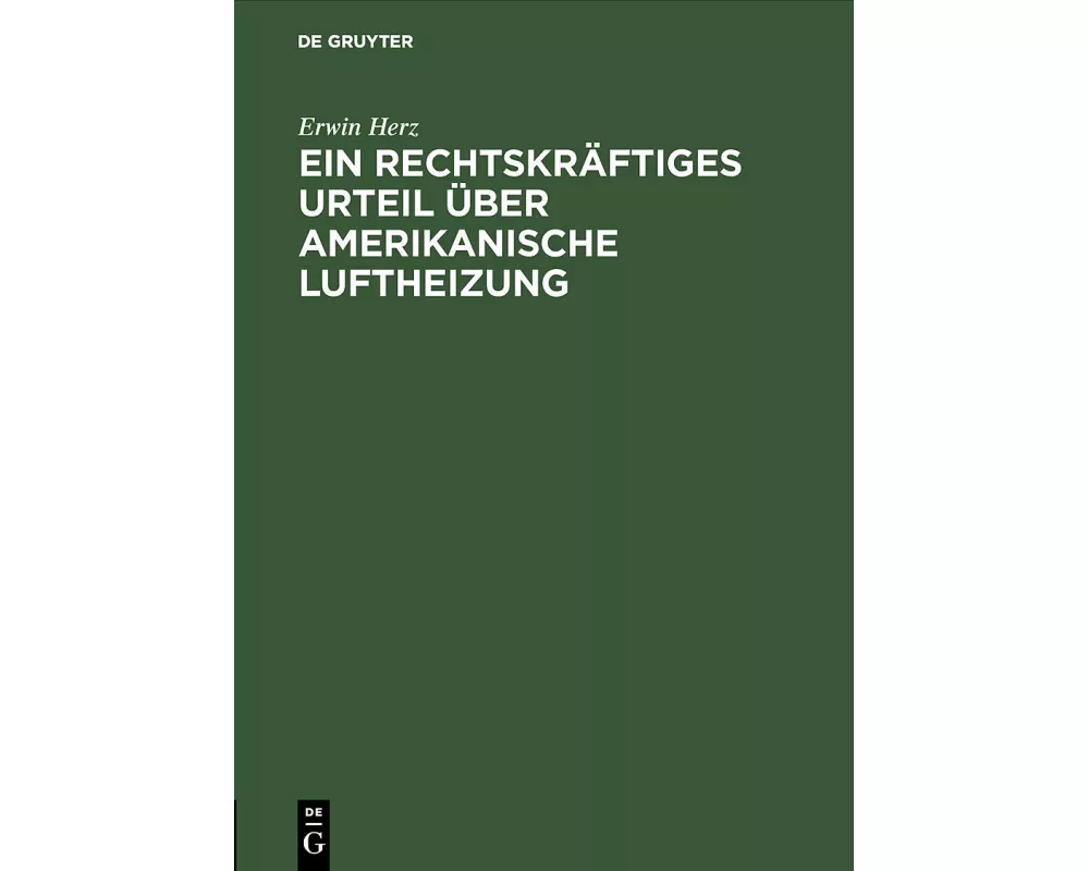 Ein rechtskräftiges Urteil über Amerikanische Luftheizung