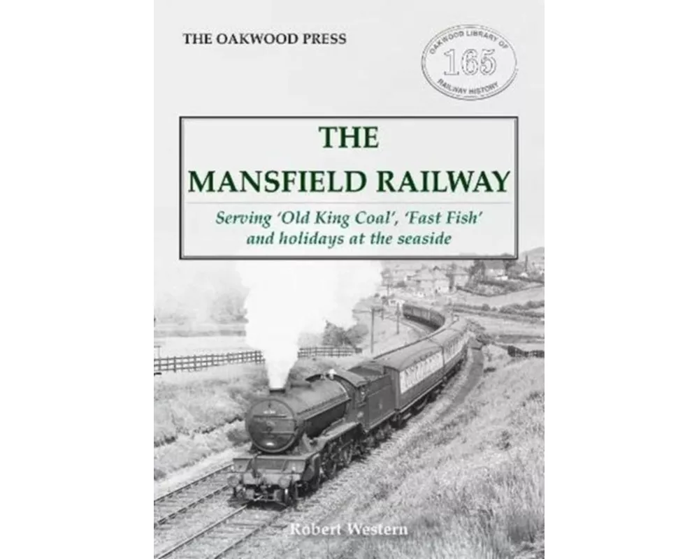 The Mansfield Railway