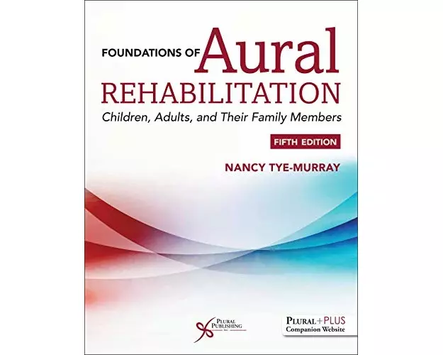 Foundations of Aural Rehabilitation