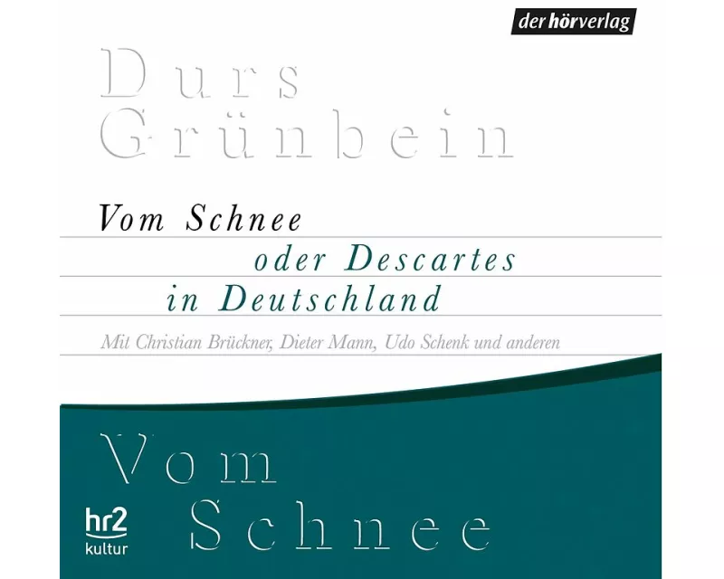 Vom Schnee oder Descartes in Deutschland