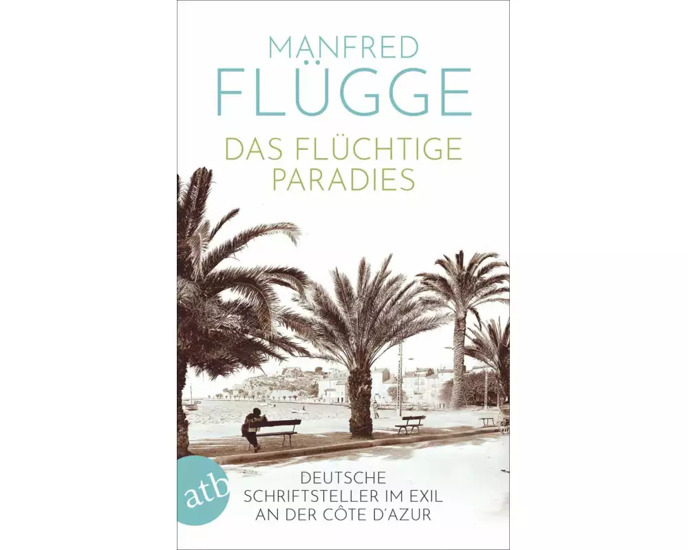 Das flüchtige Paradies