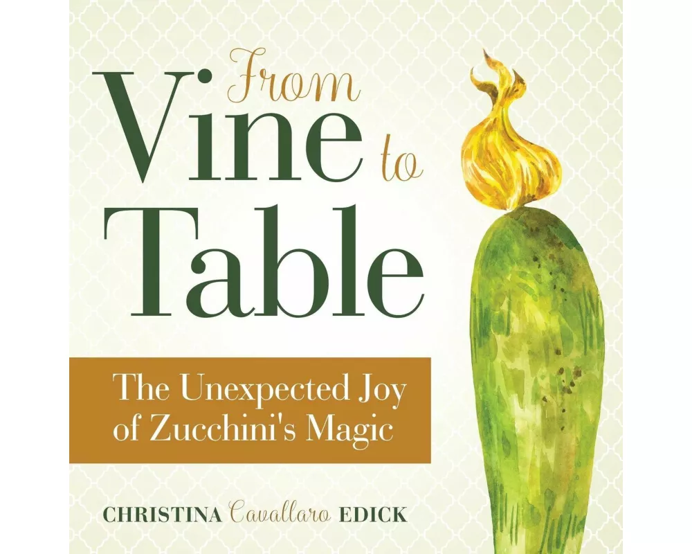 From Vine to Table