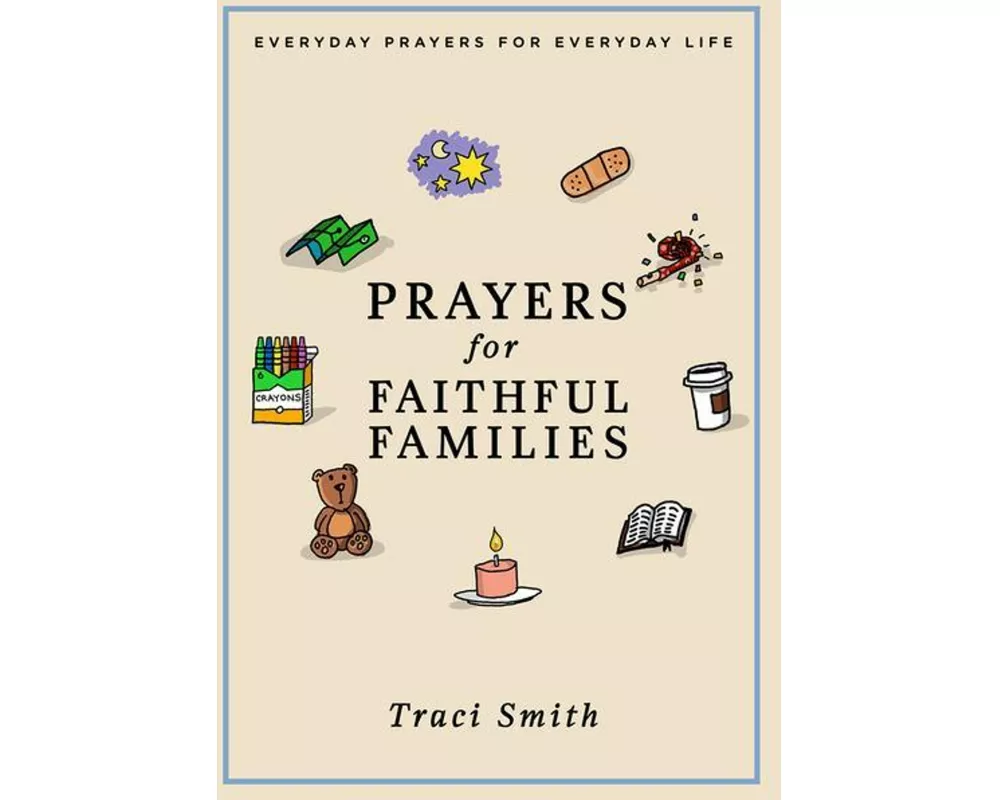 Prayers for Faithful Families