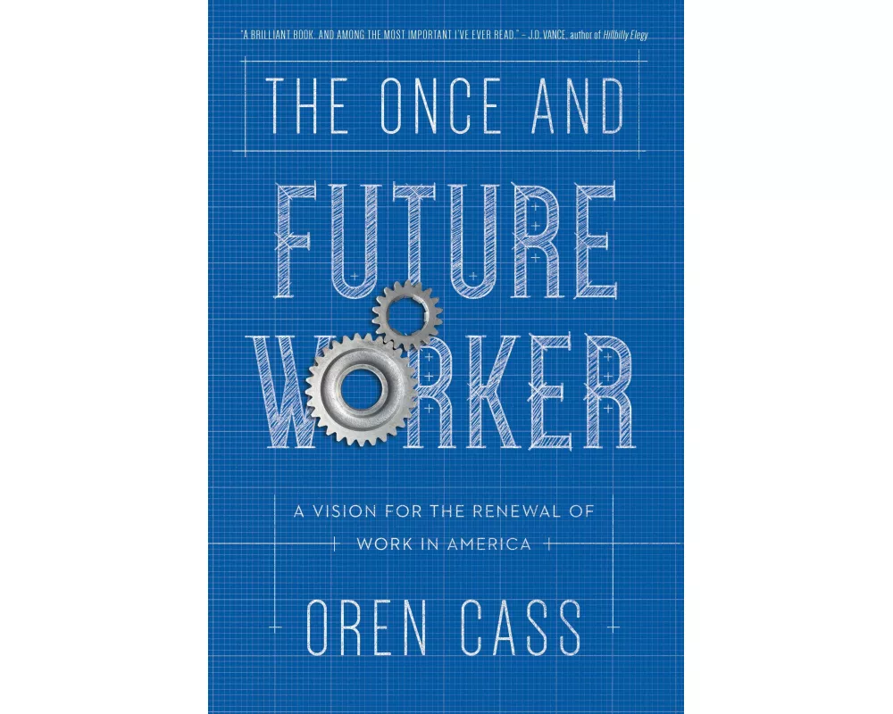 The Once and Future Worker