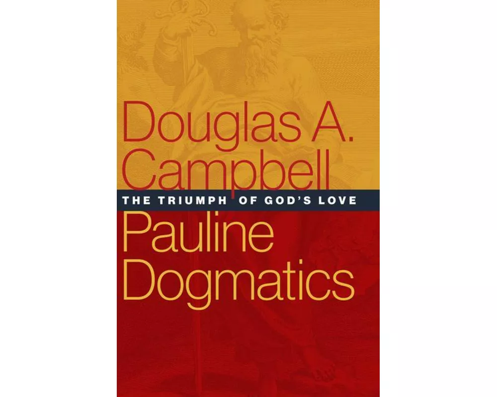 Pauline Dogmatics