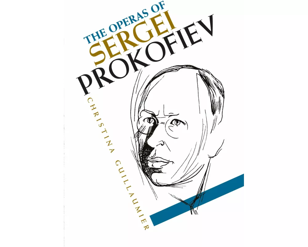 The Operas of Sergei Prokofiev