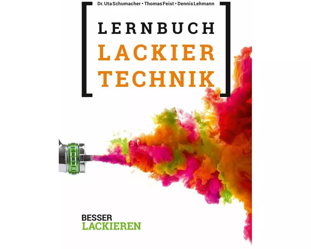 Das Lernbuch der Lackiertechnik