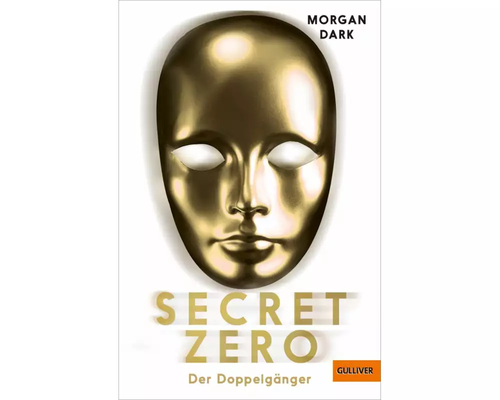 Secret Zero. Band 2. Der Doppelgänger