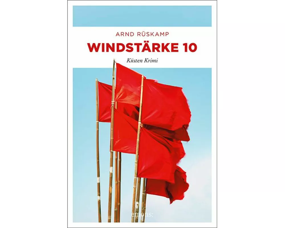 Windstärke 10. Kriminalhauptkommissarin Marie Geisler ermittelt in ihrem 3. Fall
