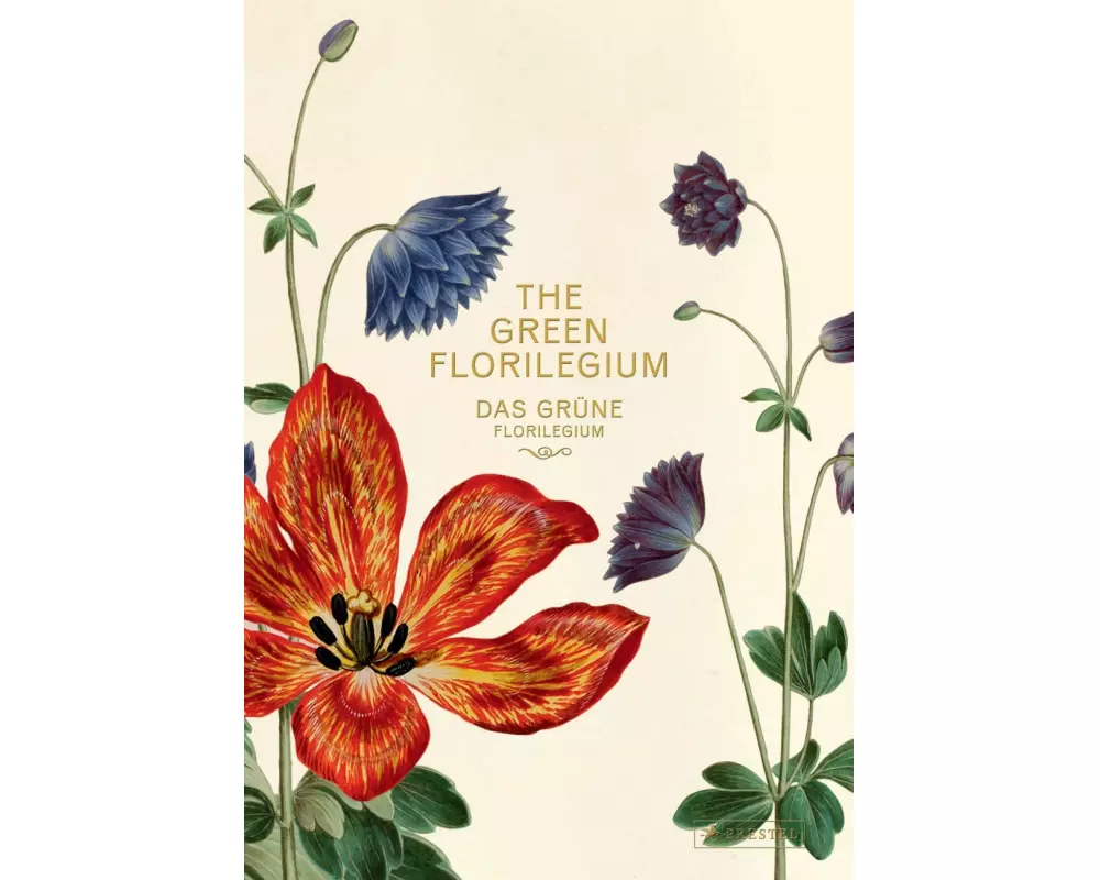Das Grüne Florilegium – The Green Florilegium (dt./engl.)