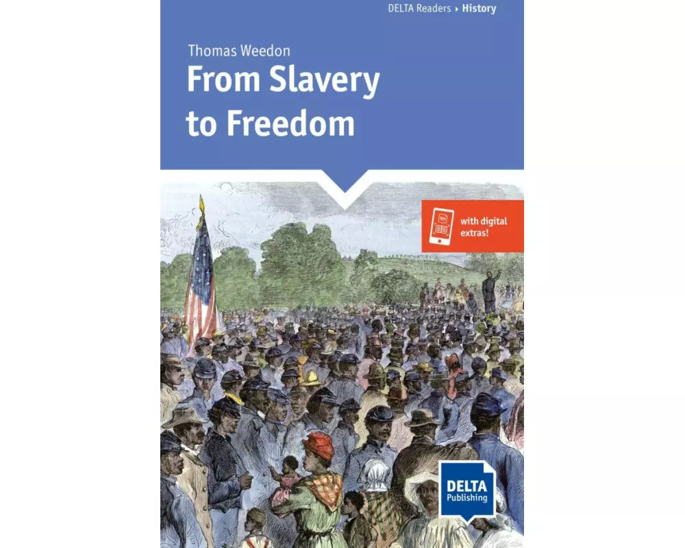 From Slavery to Freedom. Reader + Delta Augmented
