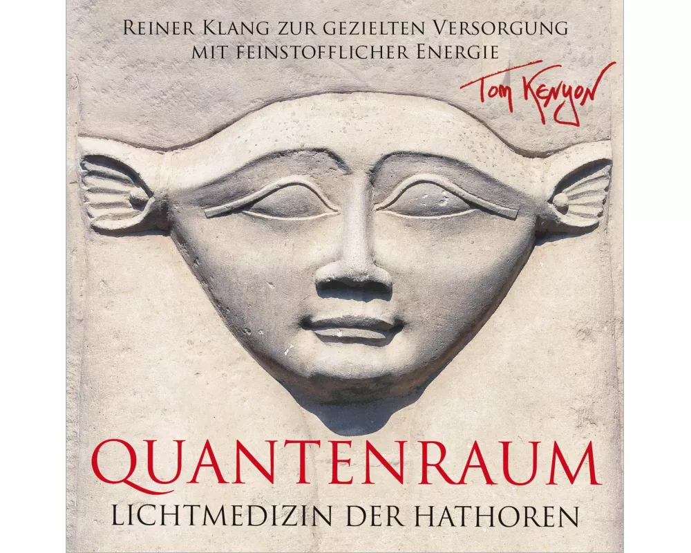 LICHTMEDIZIN DER HATHOREN – QUANTENRAUM: Heilmusik zur gezielten Versorgung mit feinstofflicher Energie