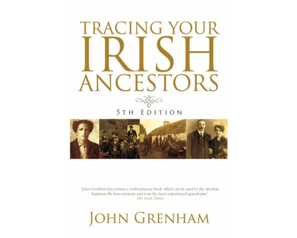 Tracing Your Irish Ancestors