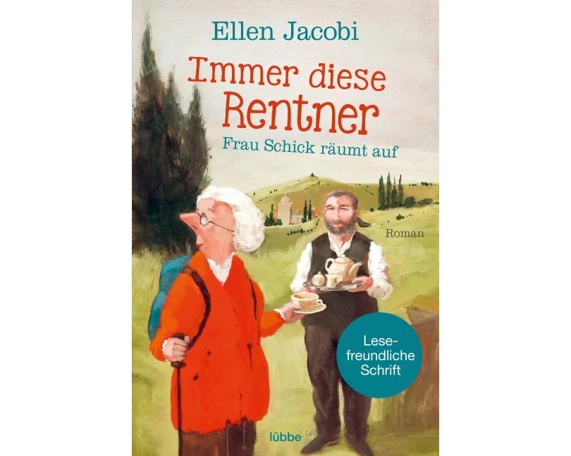 Immer diese Rentner - Frau Schick räumt auf
