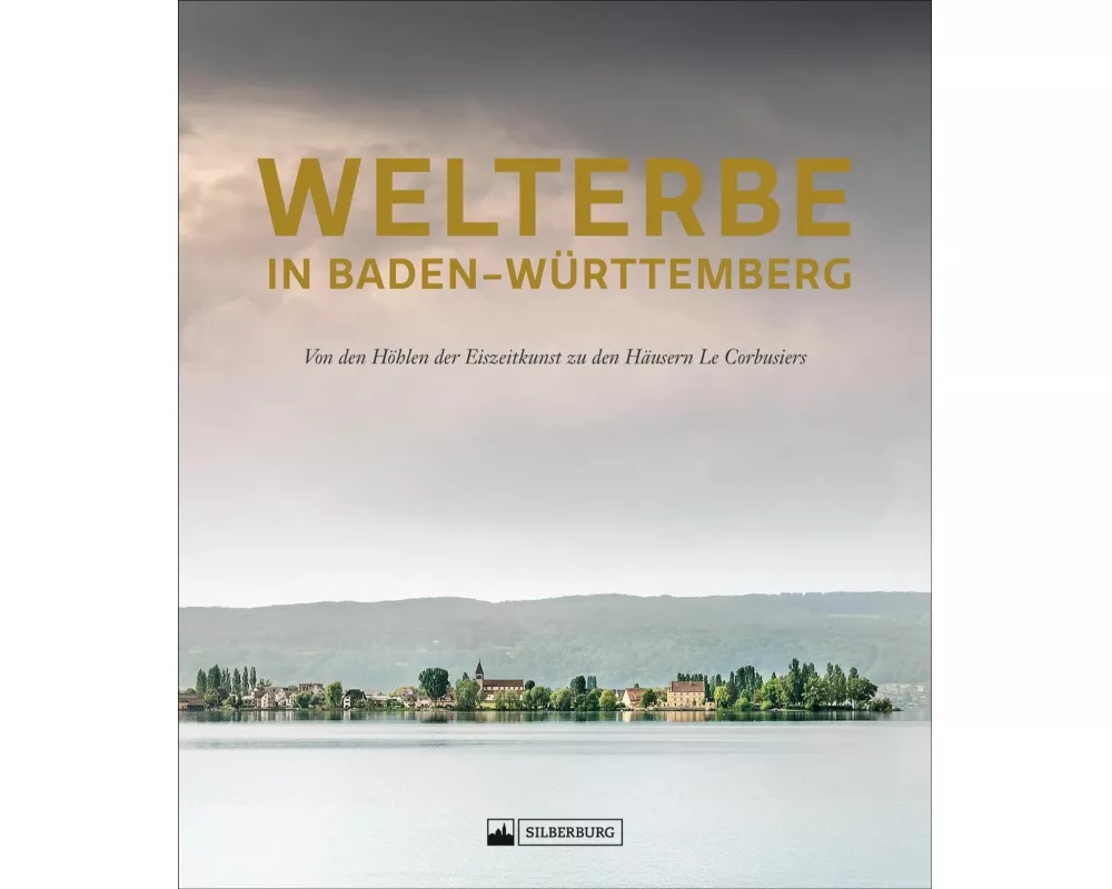 Welterbe in Baden-Württemberg