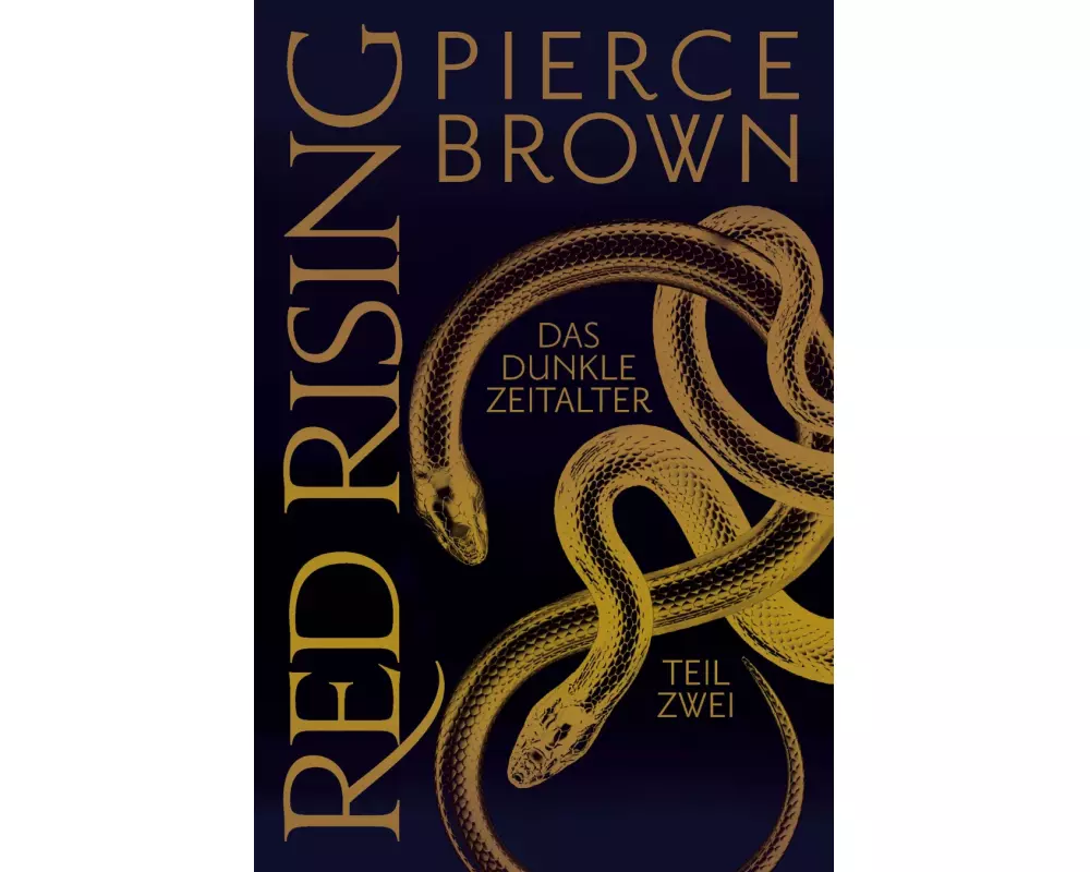 Red Rising: Das dunkle Zeitalter - Teil 2