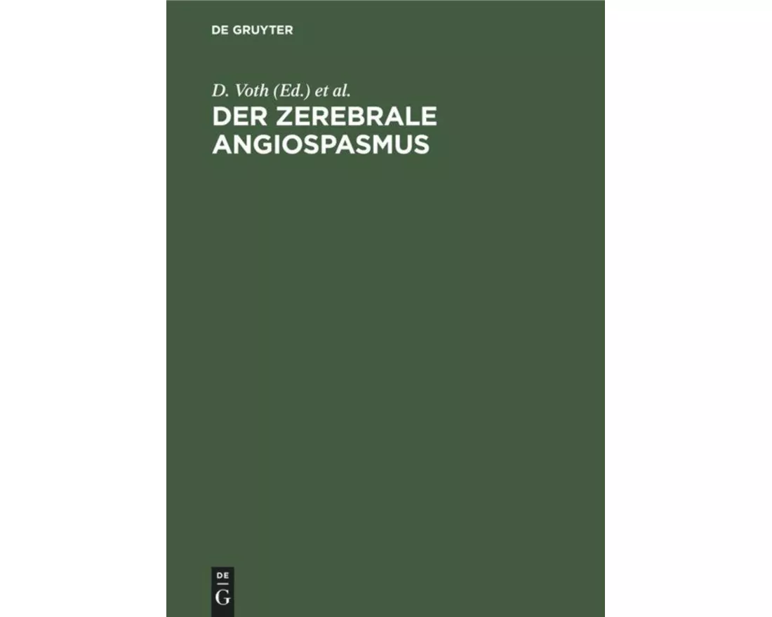 Der zerebrale Angiospasmus