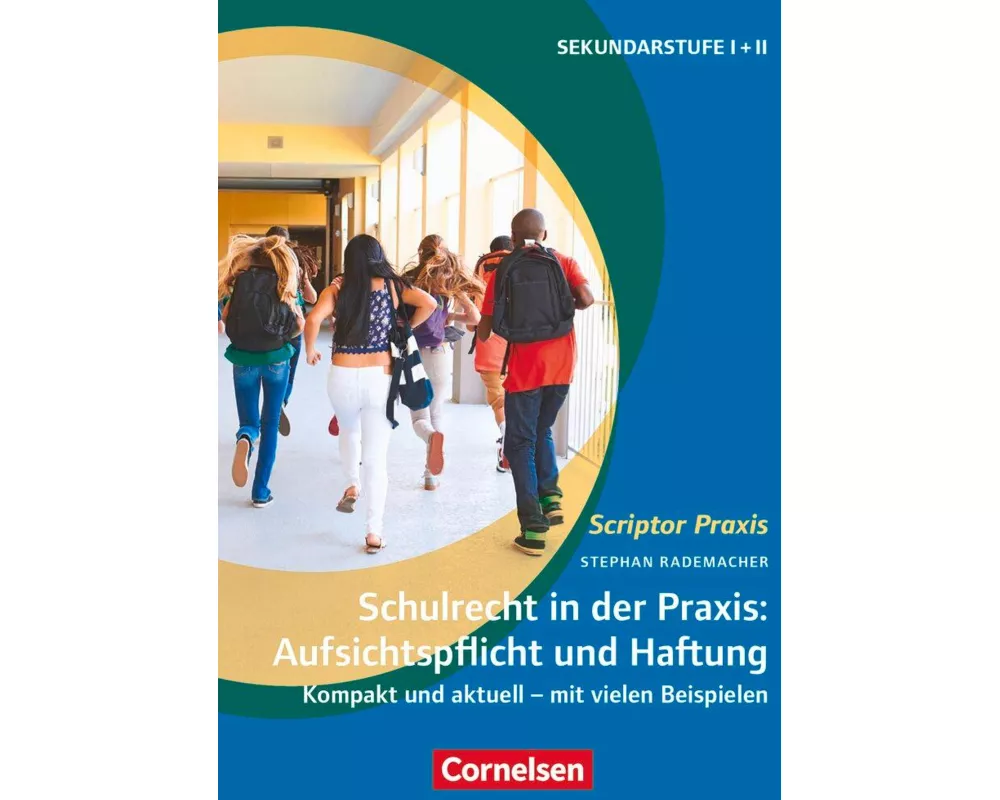Scriptor Praxis, Schulrecht in der Praxis: Aufsichtspflicht und Haftung, Buch