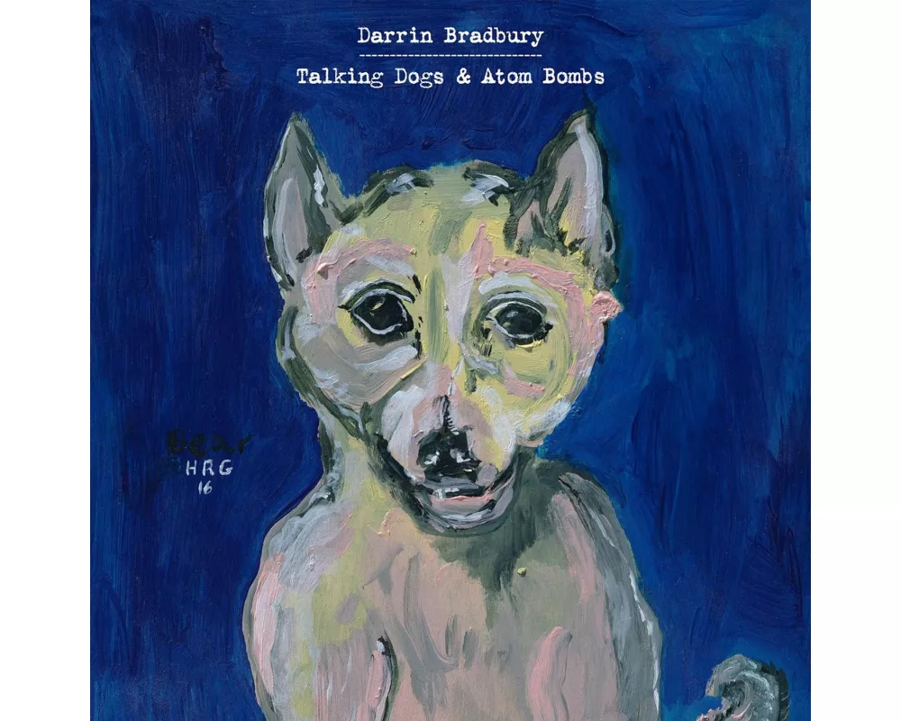Talking Dogs & Atom Bombs