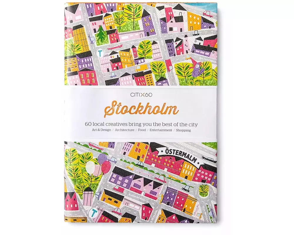 CITIx60 City Guides - Stockholm (Updated Edition)