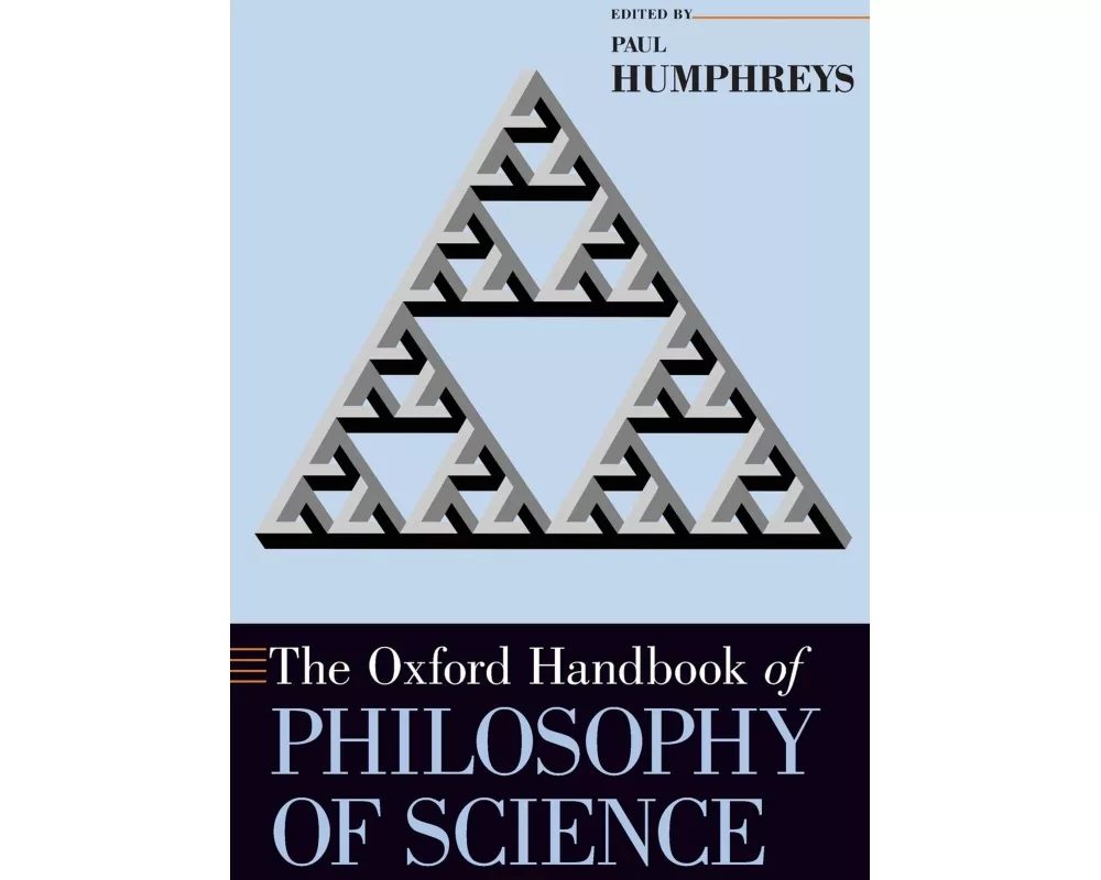 The Oxford Handbook of Philosophy of Science