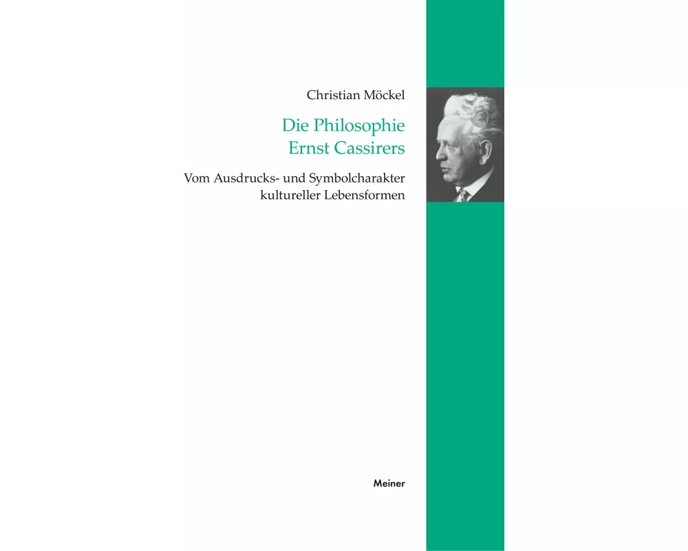 Die Philosophie Ernst Cassirers