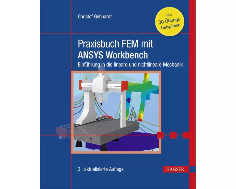 Praxisbuch FEM mit ANSYS Workbench