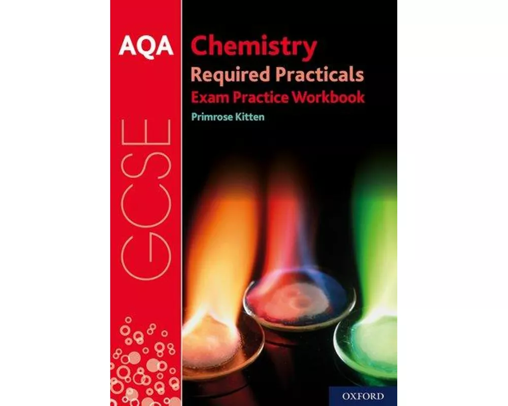AQA GCSE Chemistry Required Practicals Exam Practice Workbook
