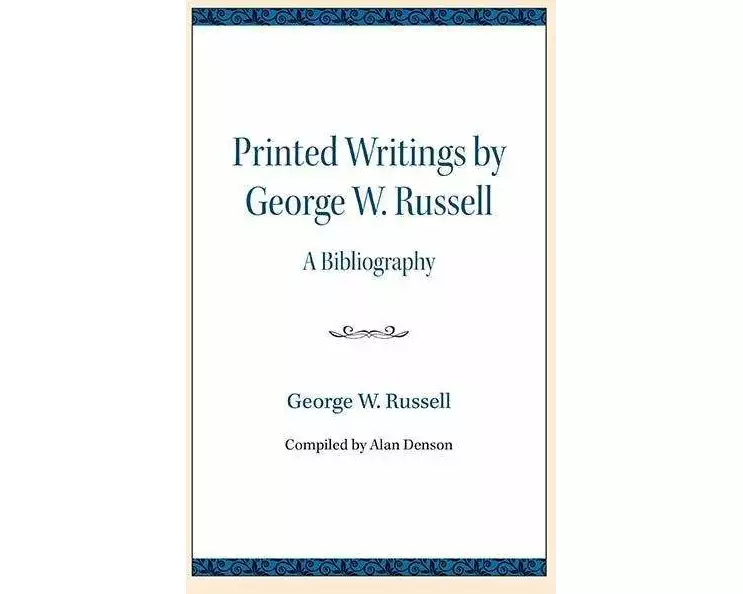 Printed Writings by George W. Russell