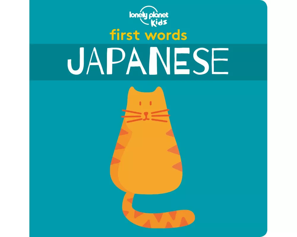 Lonely Planet Kids First Words - Japanese