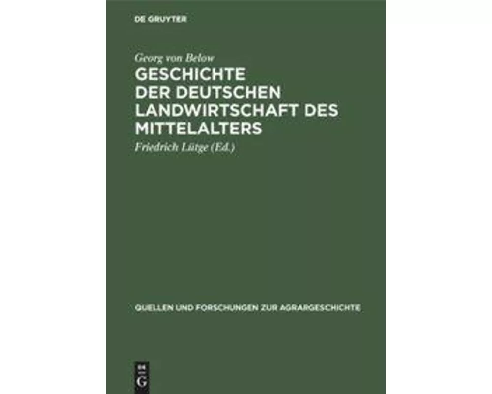 Geschichte der deutschen Landwirtschaft des Mittelalters